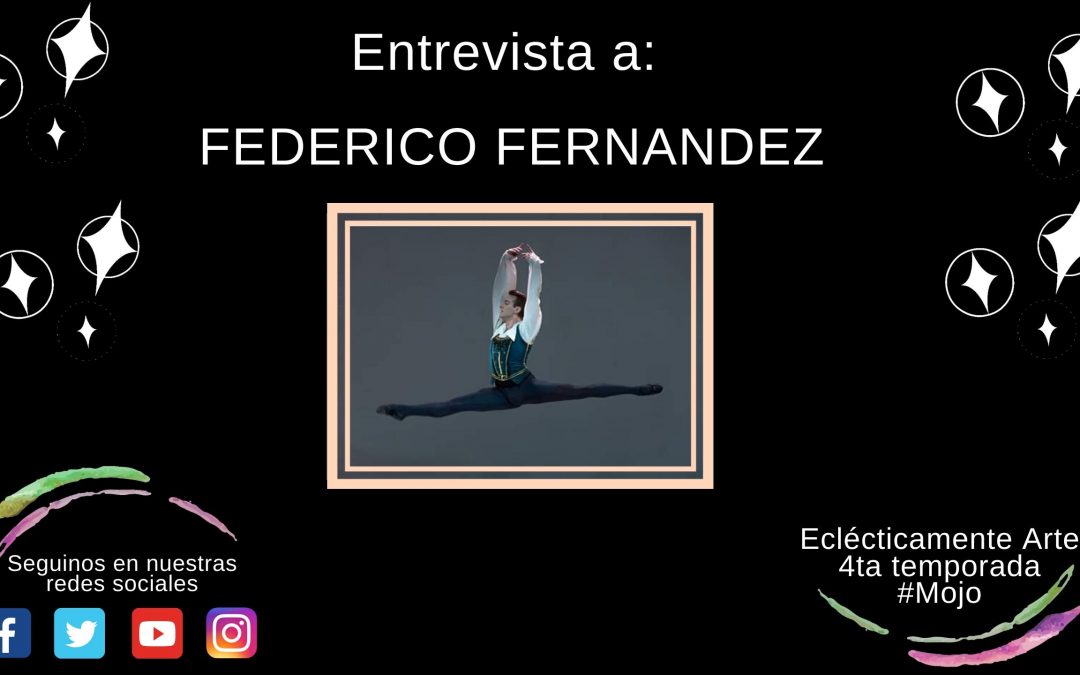 Entrevista a Federico Fernandez – Temporada 4 – Edición Nro. 96 – 2020