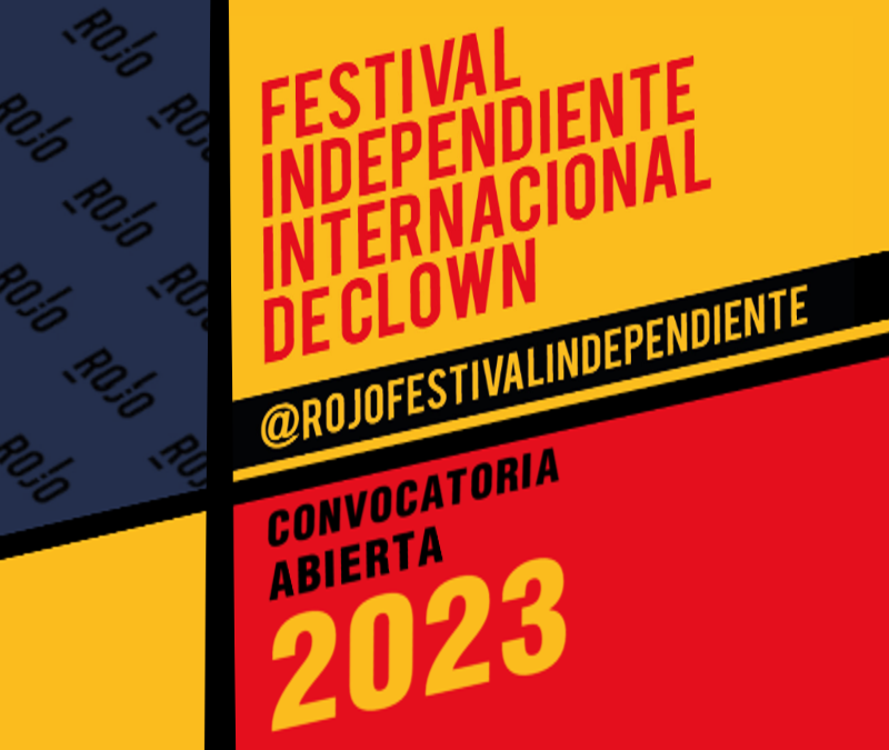 Convocatoria 2da Edición De Rojo Festival Independiente Internacional De Clown En Bs As 5955